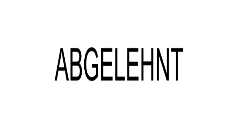 Stempel Abgelehnt